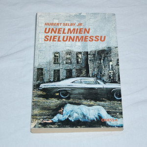 Hubert Selby jr. Unelmien sielunmessu